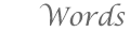 Words